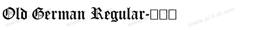 Old German Regular字体转换